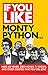 If You Like Monty Python...: Here Are Over 200 Movies, TV Shows and Other Oddities That You Will Love