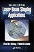 Laser Beam Shaping Applications (Optical Science and Engineering Book 1)