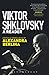 Viktor Shklovsky: A Reader