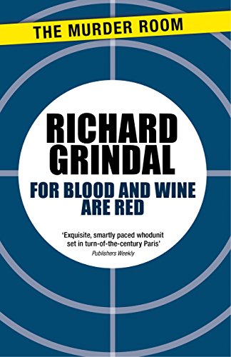 For Blood and Wine are Red (Murder Room Book 238)