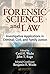Forensic Science and Law: Investigative Applications in Criminal, Civil and Family Justice