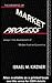 The Meaning of the Market Process: Essays in the Development of Modern Austrian Economics (Routledge Foundations of the Market Economy)