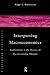 Interpreting Macroeconomics: Explorations in the History of Macroeconomic Thought