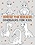 How to Draw Dinosaurs by Julia Smith