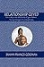 Relationship Geyed: How to begin the relationship of your dreams. Through the eyes of a changed man.