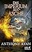 Das Imperium aus Asche (Draconis Memoria #3)