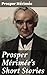 Prosper Mérimée's Short Stories: Enriched edition. Intrigue, Deception, and Human Nature: Tales of 19th Century France