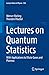 Lectures on Quantum Statistics: With Applications to Dilute Gases and Plasmas (Lecture Notes in Physics Book 953)