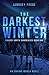 The Darkest Winter (Savage North Chronicles Book 1)