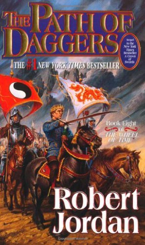 The Path of Daggers: Book Eight of 'The Wheel of Time'