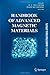 Handbook of Advanced Magnetic Materials: Vol 1. Nanostructural Effects. Vol 2. Characterization and Simulation. Vol 3. Fabrication and Processing. Vol ... (Developments in Hydrobiology S)