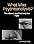 What Was Psychoanalysis?