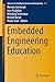 Embedded Engineering Education (Advances in Intelligent Systems and Computing Book 421)