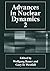 Advances in Nuclear Dynamics 2