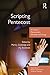 Scripting Pentecost: A Study of Pentecostals, Worship and Liturgy (Explorations in Practical, Pastoral and Empirical Theology)
