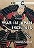 War in Japan: 1467–1615 (Essential Histories)