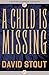 A Child Is Missing