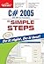 C# 2005 in Simple Steps