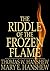 Riddle of the Frozen Flame