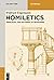 Homiletics: Principles and Patterns of Reasoning (De Gruyter Studium)
