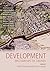 Development: Mechanisms of Change (Darwin College Lectures Book 29)