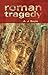 Roman Tragedy