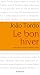 Le Bon hiver (ROMANS, NOUVELL) (French Edition)