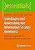 Grundlagen und Anwendung von Information Security Awareness by Kristin Weber