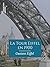La Tour Eiffel en 1900