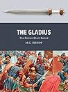 The Gladius: The ...