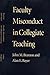 Faculty Misconduct in Collegiate Teaching