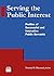 Serving the Public Interest: Profiles of Successful and Innovative Public Servants