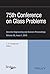 75th Conference on Glass Problems: A Collection of Papers Presented at the 75th Conference on Glass Problems, Greater Columbus Convention Center, Columbus, ... and Science Proceedings Book 597)