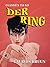 Der Ring (Classics To Go) (German Edition)