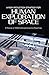 A Risk Reduction Strategy for Human Exploration of Space: A Review of NASA's Bioastronautics Roadmap