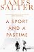 A Sport and a Pastime