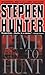 Time to Hunt (Bob Lee Swagger Book 3)
