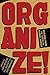 Organize!: Building from the Local for Global Justice