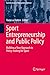 Sport Entrepreneurship and Public Policy: Building a New Approach to Policy-making for Sport (Contributions to Management Science)