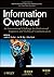 Information Overload: An International Challenge for Professional Engineers and Technical Communicators