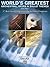 World's Greatest Orchestral, Opera & Ballet Themes: 57 Best-Loved Compositions by the Finest Composers