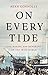 On Every Tide: The Making and Remaking of the Irish World