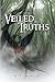 Veiled Truths: The Path of Chaos: Book Three
