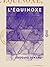 L'Équinoxe (French Edition)