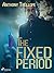 The Fixed Period