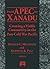 From Apec to Xanadu: Creating a Viable Community in the Post-cold War Pacific