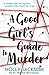 A Good Girl's Guide to Murder