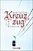 Kreuzzug: Thriller (German Edition)