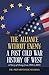 The Alliance Without Enemy: a Post Cold War History of West: (A Story of Change from 1989 to 2005)