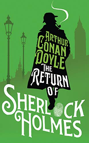 The Return of Sherlock Holmes: Annotated Edition